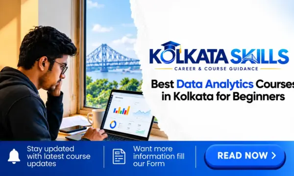 Best Data Analytics Courses in Kolkata for Beginners