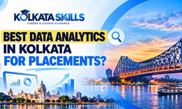 Which Is the Best Data Analytics Institute in Kolkata for Placements?
