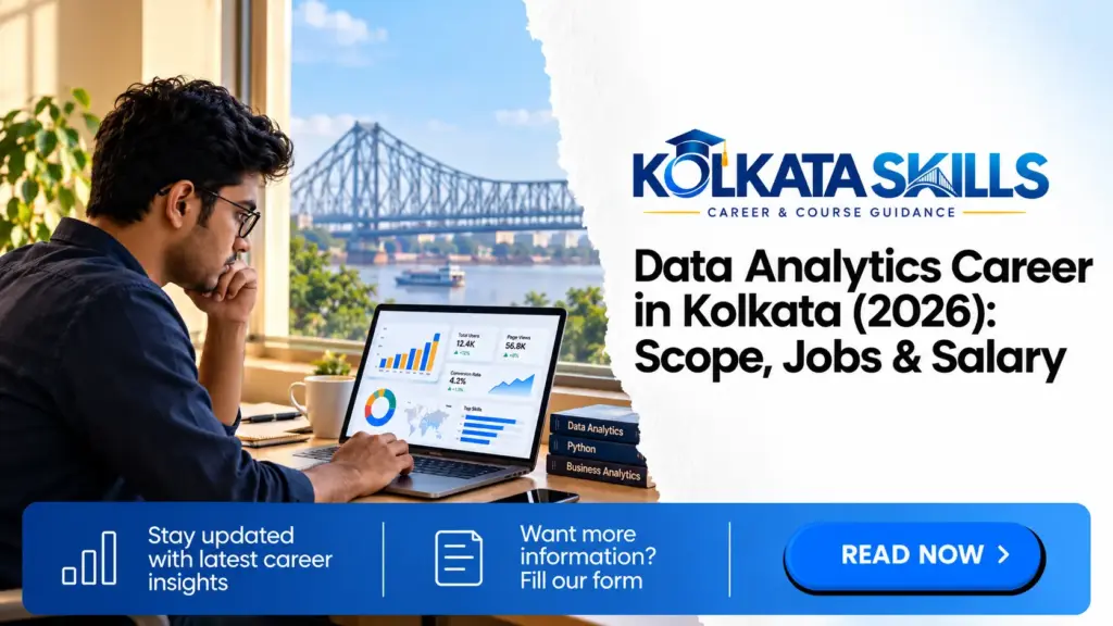 Data Analytics Career in Kolkata (2026): Scope, Jobs & Salary